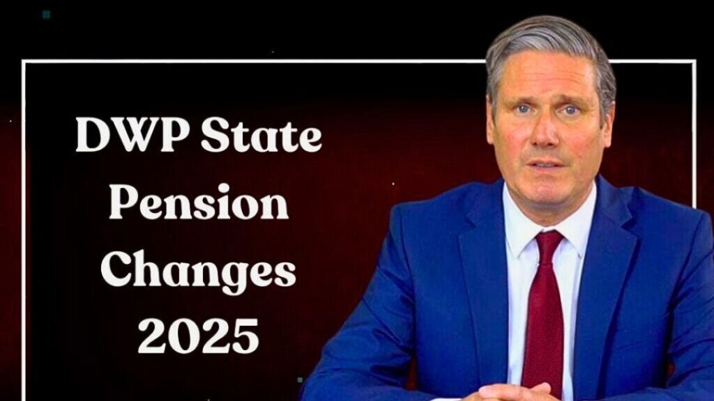 DWP State Pension Changes 2025