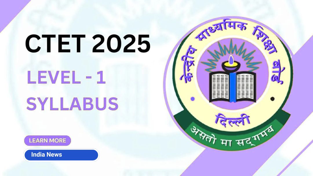 CTET Level 1 Syllabus 2025